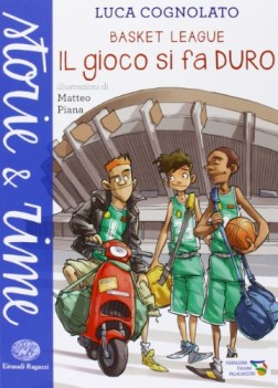 basket league il gioco si fa duro