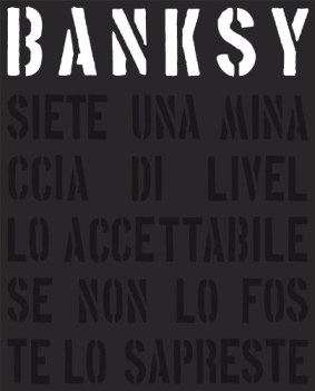 bansky siete una minaccia di livello accettabile