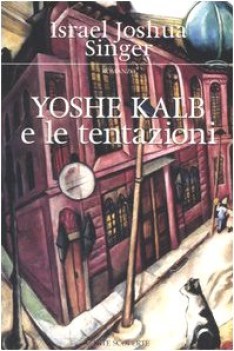 yoshe kalb e le tentazioni