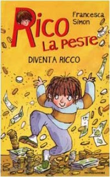 rico la peste diventa ricco