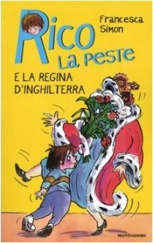 rico la peste e la regina d\'inghilterra