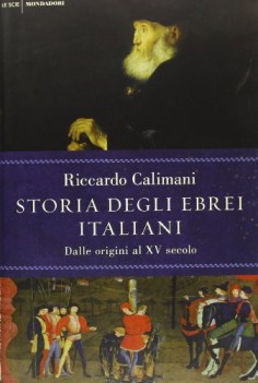 storia degli ebrei italiani. vol. 1