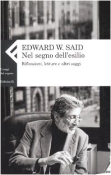 nel segno dell\'esilio. riflessioni, letture e altri saggi