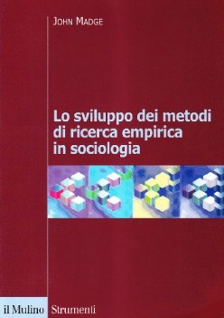 sviluppo dei metodi di ricerca empirica in sociologia