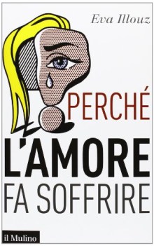 perche l\'amore fa soffrire