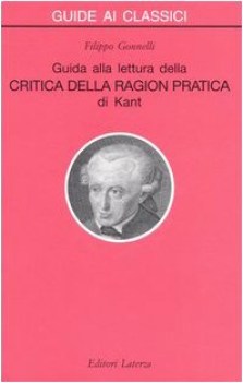 guida alla lettura della critica della ragion pratica di kant