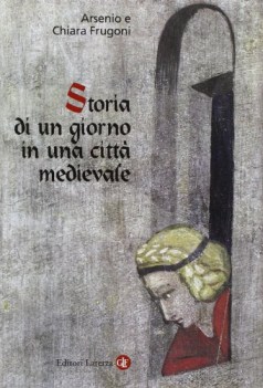 storia di un giorno in una citt medievale