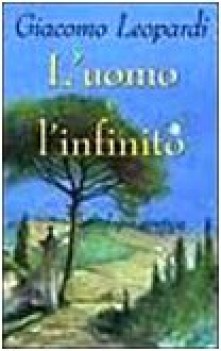 uomo e l\'infinito