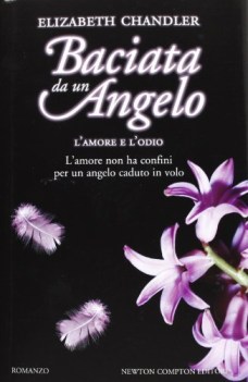 AMORE E L\'ODIO. BACIATA DA UN ANGELO