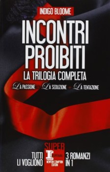 incontri proibiti trilogia completa