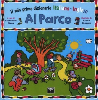 al parco (mio primo dizionario italiano-inglese)