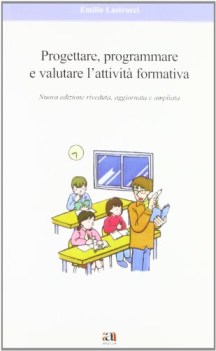 Progettare, programmare e valutare l\'attivit formativa FC