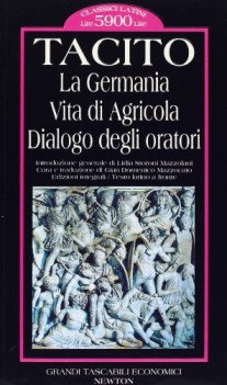 germania - vita di agricola - dialogo degli oratori fc