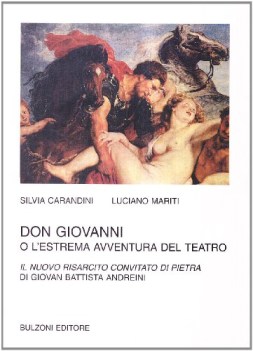 don giovanni o l\'estrema avventura del teatro