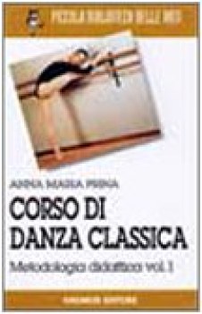 corso di danza classica VOLUME 1