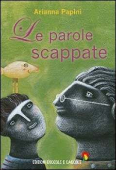 parole scappate