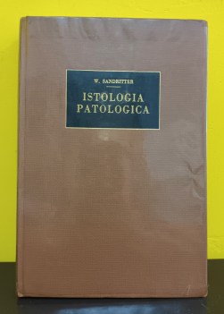 istologia patologica. testo e atlante per medici e studenti