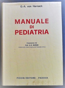 Manuale di pediatria . Von Harnack Piccin 1970