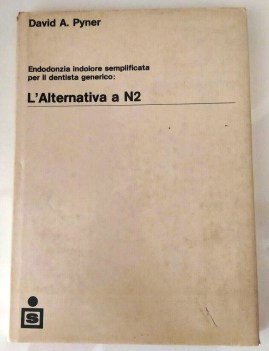 ALTERNATIVA A N2 ENDODONZIA INDOLORE SEMPLIFICATA DAVID PYNER