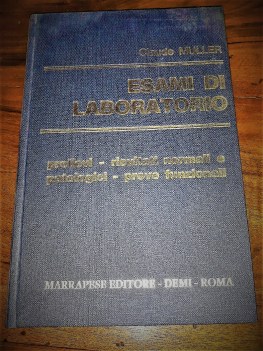 Esami di laboratorio Claude Muller Marrapese editore DEMI 1978