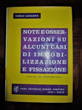 Note e osservazioni su alcuni casi di immobilizzazione e fissazione 1959