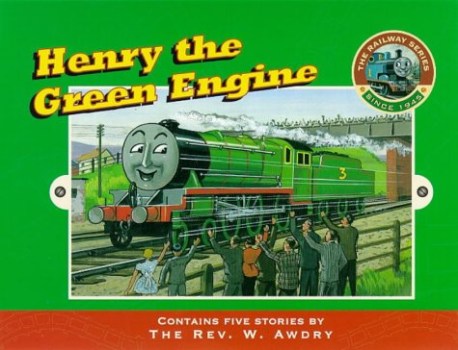 henry the green engine. five stories. the railway series