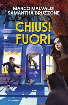 chiusi fuori