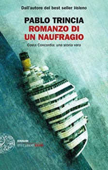 romanzo di un naufragio costa concordia una storia vera