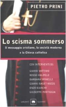 scisma sommerso il messaggio cristiano la societ moderna e la chiesa cattolica