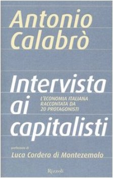 intervista ai capitalisti