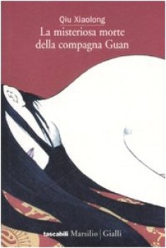 misteriosa morte della compagna guan