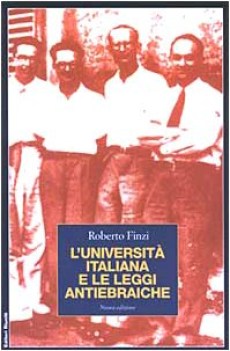 leggi antiebraiche e l\'universita italiana