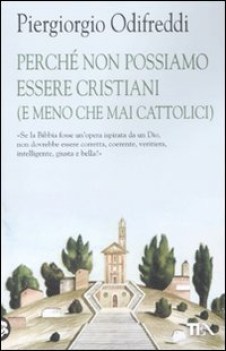 perche\' non possiamo essere cristiani