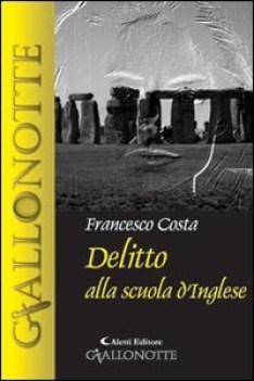 delitto alla scuola dinglese