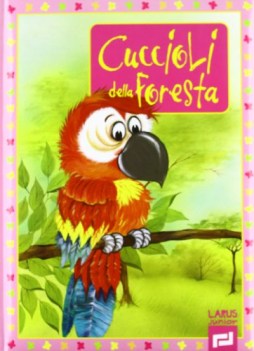 cuccioli della foresta ediz illustrata