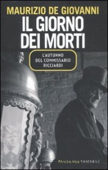 giorno dei morti. l\'autunno del commissario ricciardi