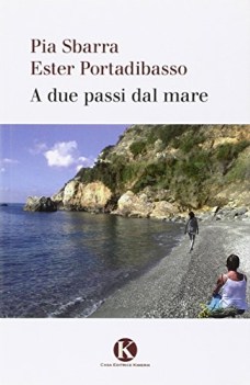 due passi dal mare