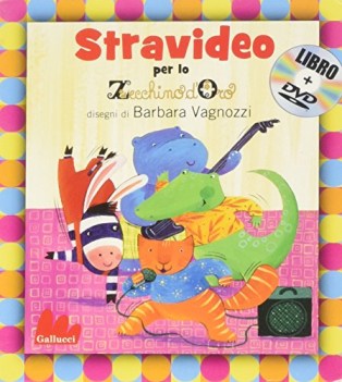 stravideo per lo zecchino d\'oro ediz illustrata con dvd stravideo