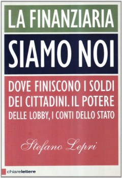 finanziaria siamo noi dove finiscono i soldi dei cittadini il pot