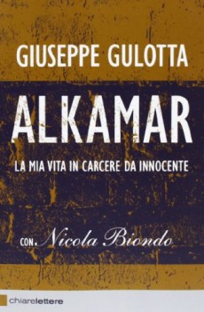 alkamar la mia vita in carcere da innocente