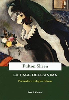 pace dell\'anima psicanalisi e teologia cristiana