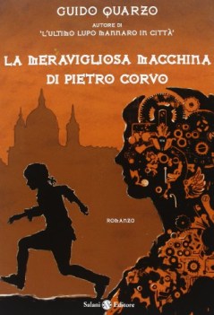 meravigliosa macchina di pietro corvo