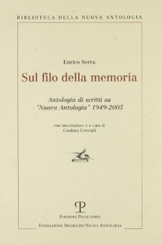 sul filo della memoria antologia di scritti su nuova antologia 19