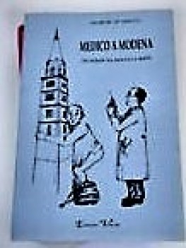 Medico a Modena. Do ridudi tra fantasia e realte . Vaccari 1990