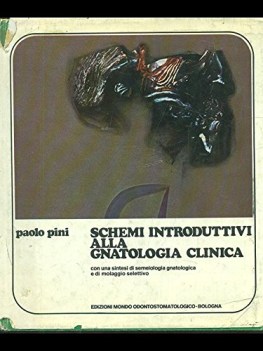 Schemi introduttivi alla gnatologia clinica 2 edizione 1979