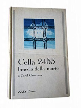 cella 2455 braccio della morte