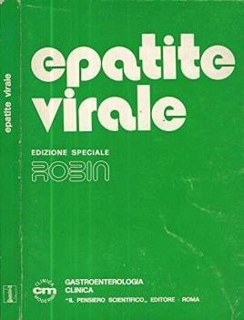 Epatite virale 1976 Ristampa riveduta edizione Robin