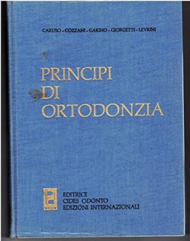 Principi di ortodonzia Amici di Brugg Cides Odonto 1978