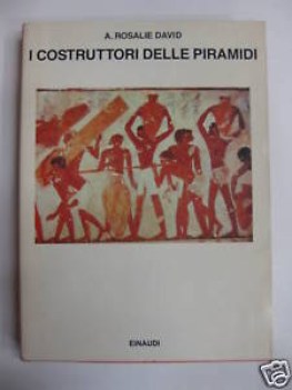 costruttori delle piramidi unindagine sugli operai del faraone