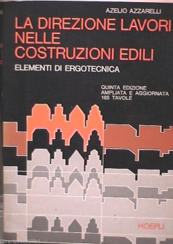 direzione lavori nelle costruzioni edili (quinta edizione ampliata e aggiornata)